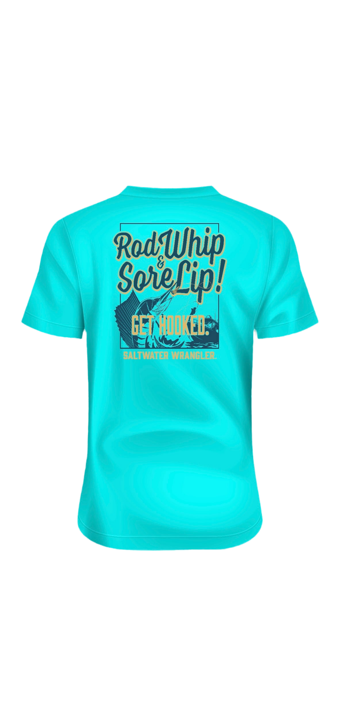 Saltwater Wrangler “Rod Whip and Sore Lip” Fishing Tee